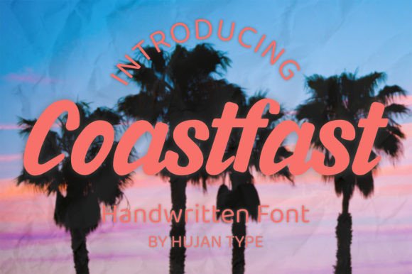 Coastfast: A Handwritten Font Built for Digital Campaigns