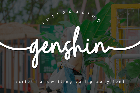 Genshin: The Handwritten Font That Makes Campaign Visuals Click